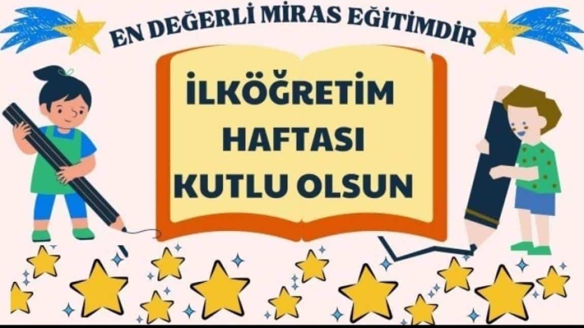 OKULUMUZDA İLKÖĞRETİM HAFTASI KUTLANDI